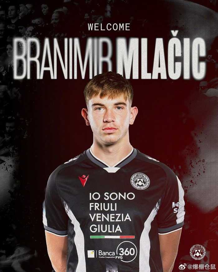 乌迪内斯450万欧签18岁后卫姆拉契奇，曾拒国米选主力机会